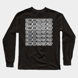 Time Step Tap Dance Long Sleeve T-Shirt